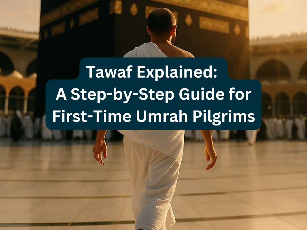 Tawaf-Explained-A-Step-by-Step-Guide